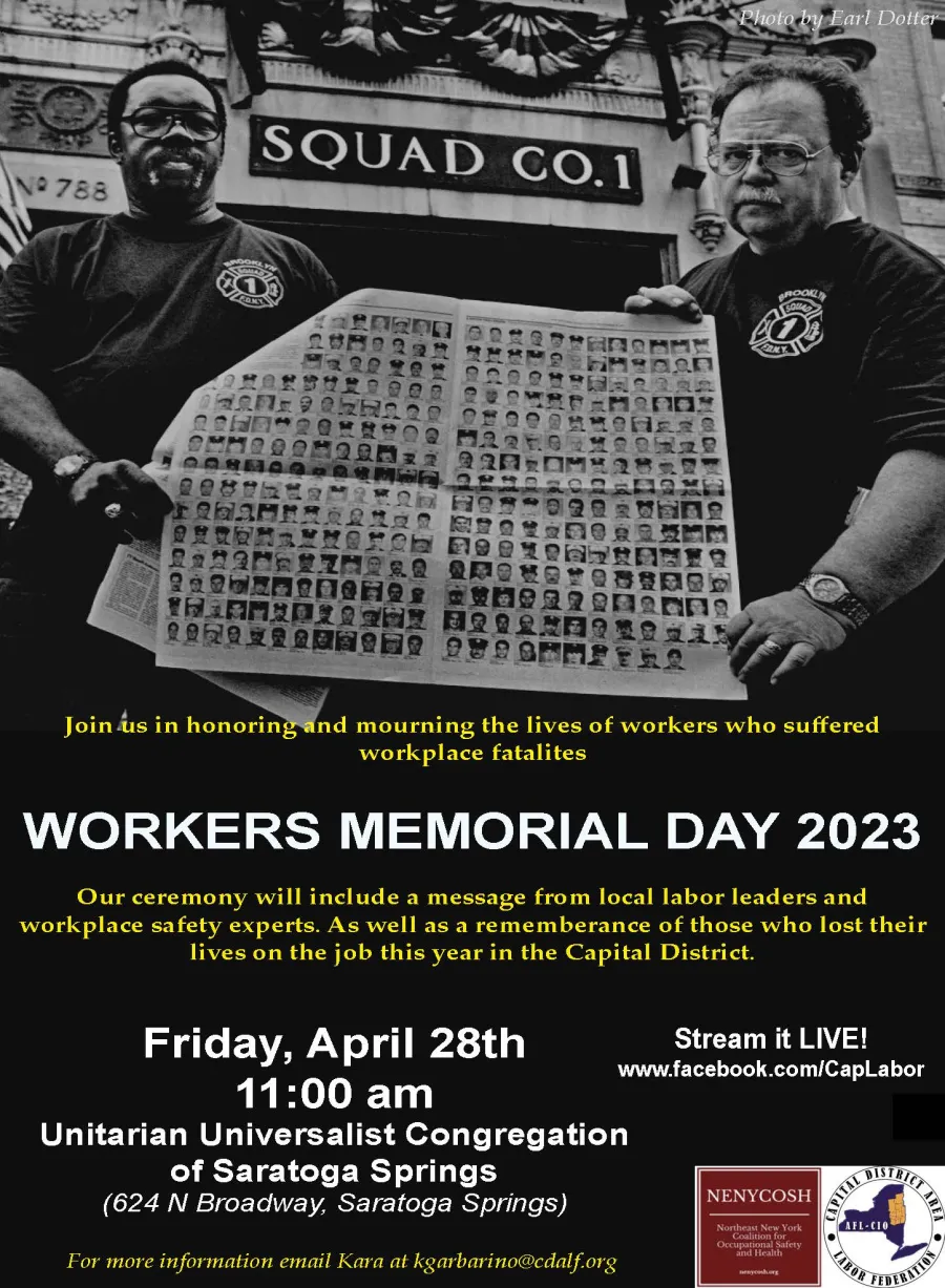 WMD flyer - hear from local labor leaders and workplace safety experts as well as a a remembrance of those who lost their lives this year in the Capital District